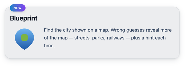 Introducing Blueprint: Guess the City on the Map